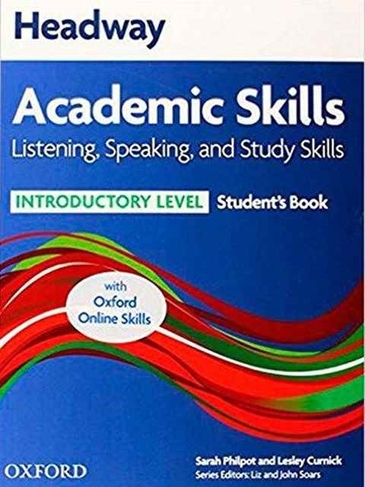 Headway Academic Skills: Introductory: Listening, Speaking, and Study Skills Student's Book with Oxford Online Skills: (Headway Academic Skills)