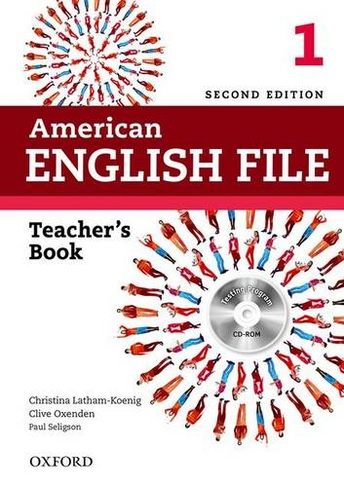 American English File: Level 1: Teacher's Book with Testing Program CD-ROM: (American English File 2nd Revised edition)