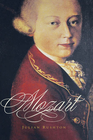 Mozart: (Master Musicians Series)