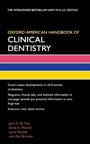 Oxford American Handbook of Clinical Dentistry: (Oxford American Handbooks in Medicine)