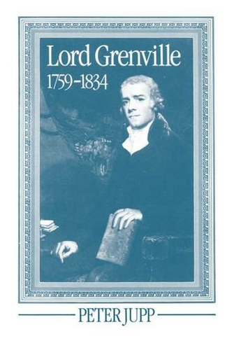 Lord Grenville 1759-1834