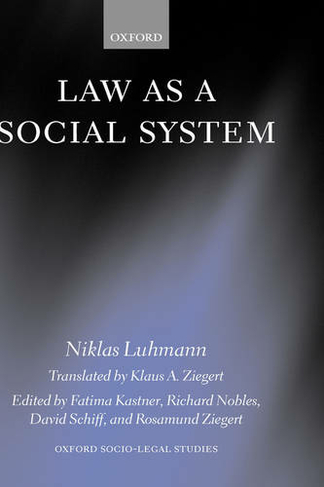 Law as a Social System: (Oxford Socio-Legal Studies)