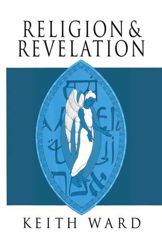 Religion and Revelation: A Theology of Revelation in the World's Religions