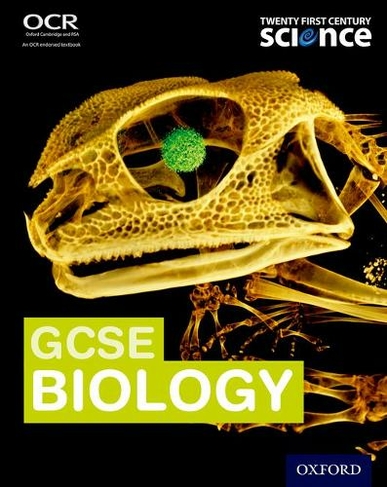Twenty First Century Science:: GCSE Biology Student Book: (Twenty First Century Science: 3rd Revised edition)