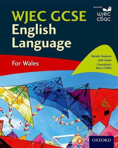 WJEC GCSE English Language: For Wales