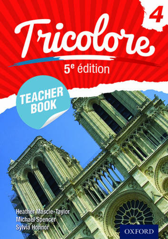 Tricolore Teacher Book 4: (5th Revised edition)