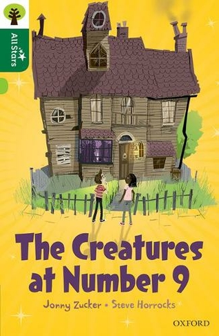 Oxford Reading Tree All Stars: Oxford Level 12 : The Creatures at Number 9: (Oxford Reading Tree All Stars)