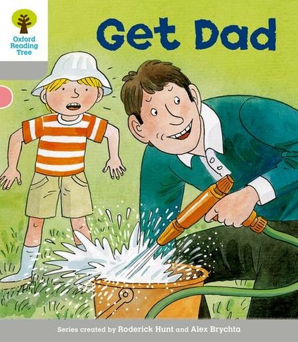 Oxford Reading Tree: Level 1: More First Words: Get Dad: (Oxford Reading Tree)