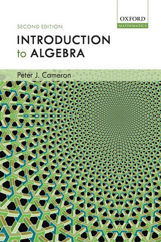 Introduction to Algebra: (2nd Revised edition)