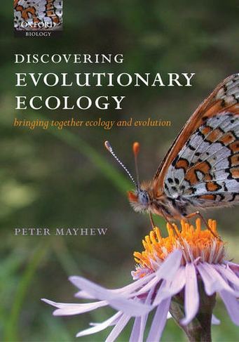 Discovering Evolutionary Ecology: Bringing together ecology and evolution