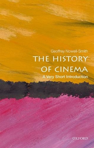 The History of Cinema: A Very Short Introduction: (Very Short Introductions)