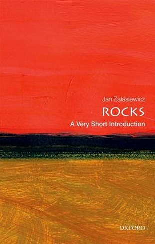 Rocks: A Very Short Introduction: (Very Short Introductions)