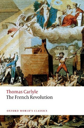 The French Revolution: (Oxford World's Classics)