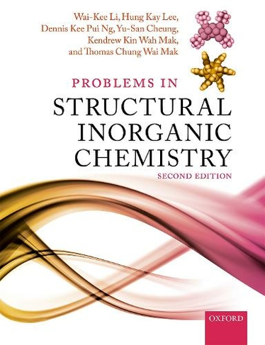 Problems in Structural Inorganic Chemistry: (2nd Revised edition)