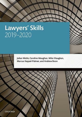 Lawyers' Skills: (Legal Practice Course Manuals 22nd Revised edition)