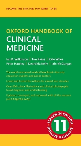 Oxford Handbook of Clinical Medicine: (Oxford Medical Handbooks 11th Revised edition)