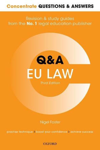 Concentrate Questions and Answers EU Law: Law Q&A Revision and Study Guide (Concentrate Questions & Answers 3rd Revised edition)