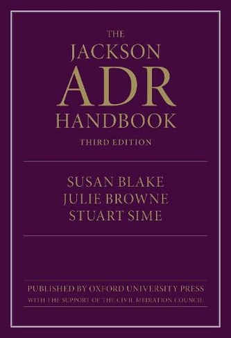 The Jackson ADR Handbook: (3rd Revised edition)