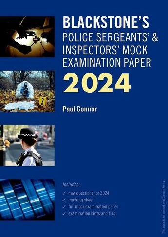 Blackstone's Police Sergeants' and Inspectors' Mock Exam 2024: (Blackstone's Police)