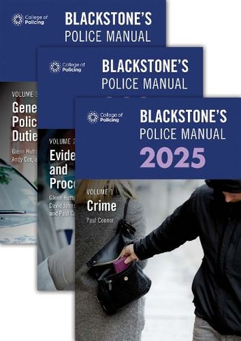 Blackstone's Police Manuals 2025 Three Volume Set: (Blackstone's Police)