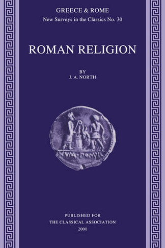 Roman Religion: (New Surveys in the Classics)