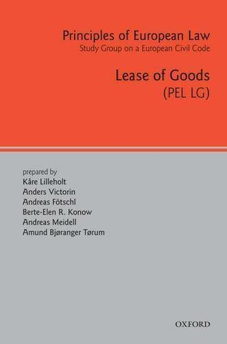 Principles of European Law: Lease of Goods (European Civil Code Series)