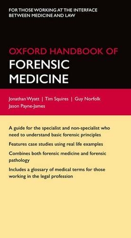Oxford Handbook of Forensic Medicine: (Oxford Medical Handbooks)