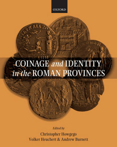 Coinage and Identity in the Roman Provinces