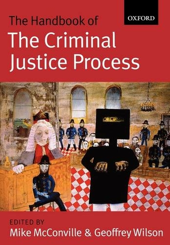 The Handbook of the Criminal Justice Process