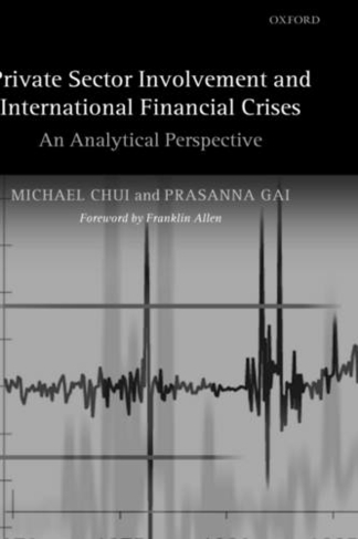 Private Sector Involvement and International Financial Crises: An Analytical Perspective