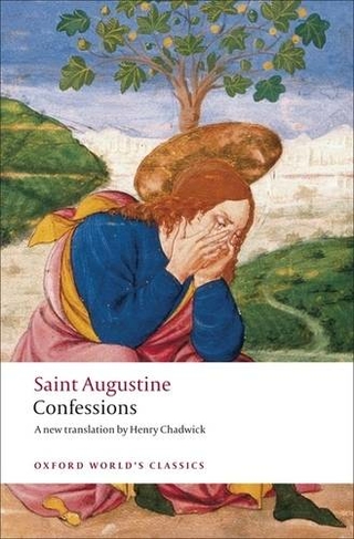 The Confessions: (Oxford World's Classics)