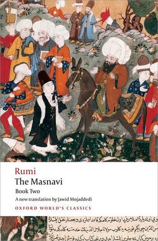 The Masnavi, Book Two: (Oxford World's Classics)