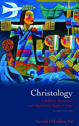 Christology: A Biblical, Historical, and Systematic Study of Jesus (22nd Revised edition)