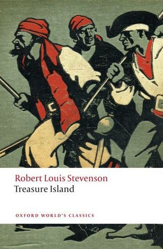 Treasure Island: (Oxford World's Classics)