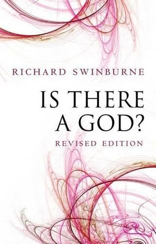 Is There a God?: (Revised edition)