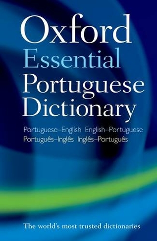 Oxford Essential Portuguese Dictionary: (2nd Revised edition)