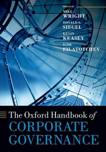 The Oxford Handbook of Corporate Governance: (Oxford Handbooks)