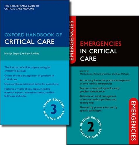 Oxford Handbook of Critical Care Third Edition and Emergencies in Critical Care Second Edition Pack: (Emergencies in...)