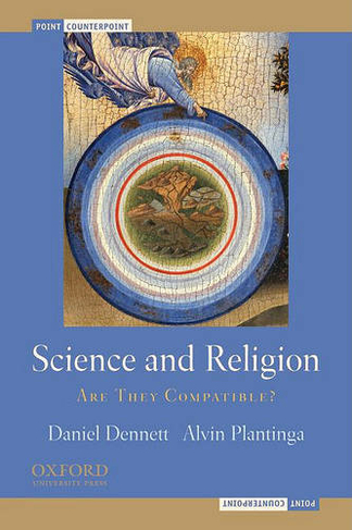 Science and Religion: Are They Compatible? (Point Counterpoint)