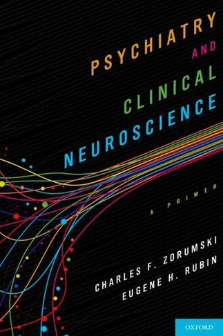 Psychiatry and Clinical Neuroscience: A Primer