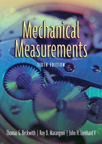 Mechanical Measurements: (6th edition)
