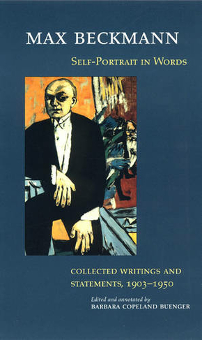 Self-Portrait in Words - Collected Writings and Statements, 1903-1950
