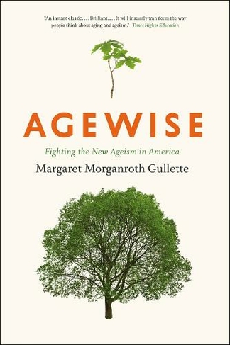 Agewise - Fighting the New Ageism in America