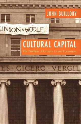 Cultural Capital: The Problem of Literary Canon Formation (Emersion: Emergent Village resources for communities of faith)