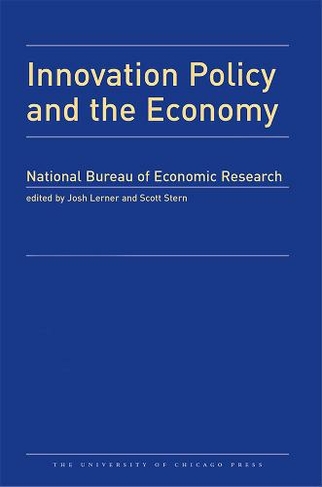 Innovation Policy and the Economy, 2011: Volume 12 (National Bureau of Economic Research Innovation Policy and the Economy)