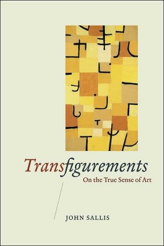 Transfigurements: On the True Sense of Art