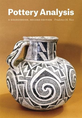 Pottery Analysis, Second Edition: A Sourcebook (Second Edition)