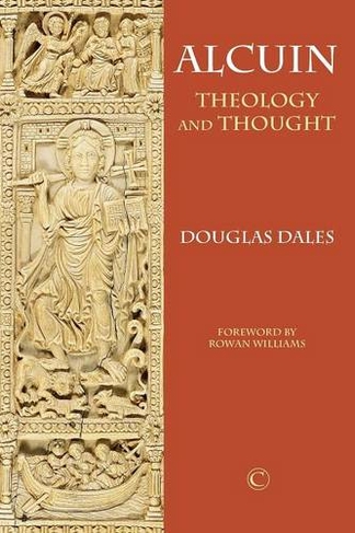 Alcuin: Theology and Thought