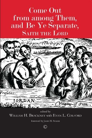 Come Out from among Them, and Be Ye Separate, Saith the Lord PB: Separationism and the Believers' Church Tradition
