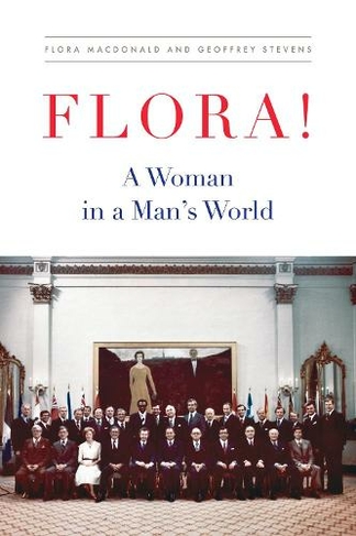 Flora!: A Woman in a Man's World